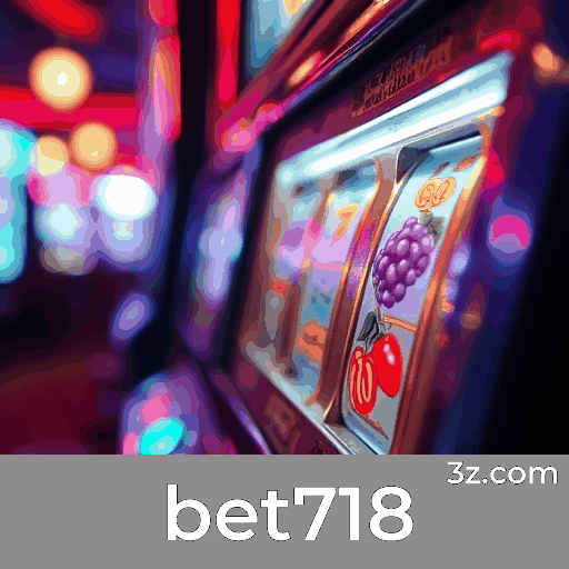 bet718 - Jogos de Cassino Luxuosos e Emoção Real!